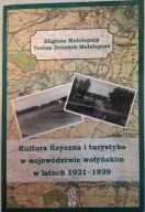 Kultura fizyczna i turystyka w województwie wołyńskim w latach 1921-1939