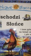 Ciekawe dlaczego wschodzi słońce Walpole