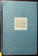 SERCONAUCI (wiersze i inscenizacje), Józef KAPICA [VERITAS, Londyn 1971]