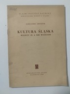 Aleksander Gieysztor: Kultura Śląska między IX a XIII w. 1960 ŚLĄSK Unikat!