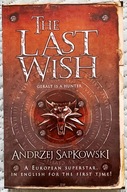 The Last Wish - Andrzej Sapkowski