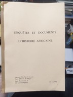 Enquêtes et Documents d'Histoire Africaine , tom. I. Leuven 1975 Afryka