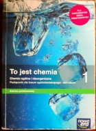 To jest chemia 1 Podręcznik zakres podstawowy Nowa era