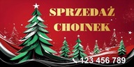 BANER PLANDEKA SPRZEDAŻ CHOINEK CHOINKA 100x50 c25g