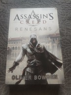 Oliver Bowden - Assassin's Creed: Renesans