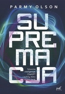 Supremacja. Sztuczna inteligencja, ChatGPT.. Olson Parmy