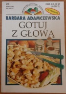 Gotuj z głową Barbara Adamczewska