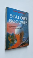 STALOWI BOGOWIE - Scott Gronmark