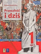 Przeszłość i dziś. J. polski Podręcznik Kl.1 Cz.1 K. Mrowcewicz