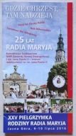 XXV PIELGRZYMKA RODZINY RADIA MARYJA JASNA GÓRA