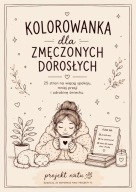 Kolorowanka dla zmęczonych dorosłych PDF | 30 stron | Projekt Natu