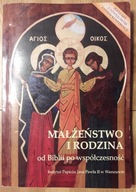 Małżeństwo i rodzina. Od Biblii po współczesność [bez płyty CD]