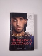 Dubaj krwią zbudowany Marcin Margielewski