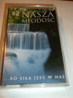 NASZA MŁODOŚĆ vol.2 Bo siła jest w nas - KASETA