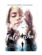 Fale i echa Agata Czykierda-Grabowska z autografem