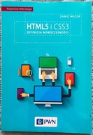 HTML5 i CSS3. Definicja nowoczesności - Dawid Mazur