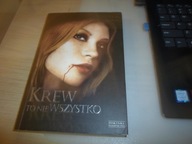 Krew to nie wszystko Izabela Degórska