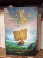 Księga zaginionych opowieści. Historia Śródziemia. Część 1 J.R.R. Tolkien
