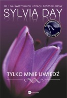 Tylko mnie uwiedź Sylvia Day