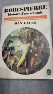 Maximilien Robespierre Max Gallo - po francusku