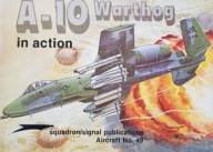 A-10 WARTHOG IN ACTION SQUADRON/SIGNAL