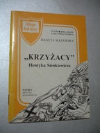 Krzyżacy Henryka Sienkiewicza. Danuta Mazanowa