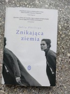 Znikająca ziemia Julia Phillips ZADBANA