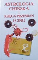 Astrologia chińska i Księga przemian I Cing Catherine Aubier