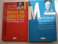 Droga do sukcesu Maksimum osiagniec Brian Tracy