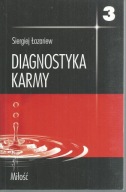 Diagnostyka karmy 3 Miłość Siergiej Łazariew