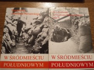 Wspomnienia z Powstania Warszawskiego W Śródmieściu Południowym Tom 1 i 2