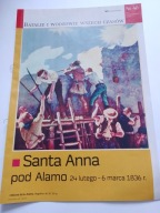 Santa Anna pod Alamo luty-marzec 1836 Batalie i Wodzowie Wszech Czasów 40