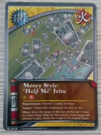 Karta Naruto CCG Jutsu Money Style: "Help Me" Jutsu - J-349