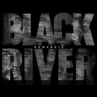 Black River -Humanoid