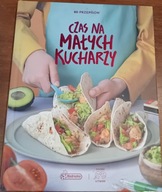 Czas na małych kucharzy 80 przepisów Biedronka Rodzinne gotowanie