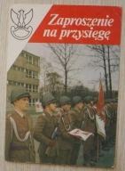 ZAPROSZENIE NA PRZYSIĘGĘ - Przysięgam służyć ze wszystkich sił Ojczyźnie