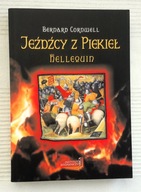 Jeźdźcy z piekieł. Hellequin Bernard Cornwell
