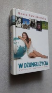 W DZUNGLI ZYCIA - Beata Pawlikowska (2013)