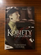 Kobiety dyktatorów – Diane Ducret