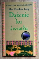 Dążenie ku światłu - Max Freedom Long