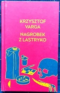Nagrobek z lastryko - Krzysztof Varga