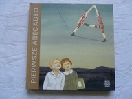 Pierwsze abecadło Praca zbiorowa