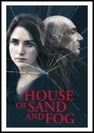 A2 PLAKAT FILMOWY FILM DOM Z PIASKU I MGŁY, HOUSE OF SAND AND FOG (2003)