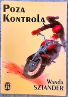 Poza kontrolą - Wanda Sztander