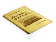 Kochana stara buda... - Zbigniew Bieniasz