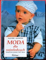 MODA DLA NAJMŁODSZYCH - Gundi Heine, Jutta Barthel