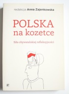 Polska na kozetce, Anna Zajenkowska