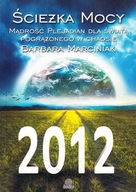 Ścieżka mocy - Barbara Marciniak