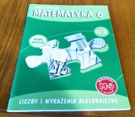 Matematyka z plusem 6 Zeszyt 2 Liczby i wyrażenia algebraiczne Demby GWO
