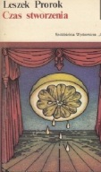 Czas stworzenia Leszek Prorok